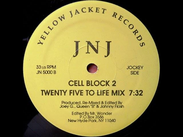 JNJ ‎– Cell Block 2 (Twenty Five To Life Mix)