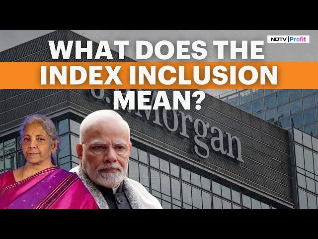 Indian Government Bonds To Be Included In JP Morgan Index: What Does It Mean?