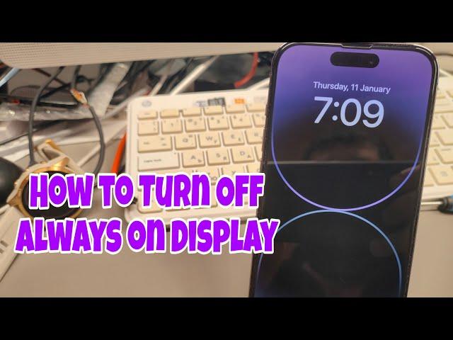 How to Turn Off Always on Display? iPhone 15 Pro / 15 Pro Max / 14 Pro / 14 Pro Max.