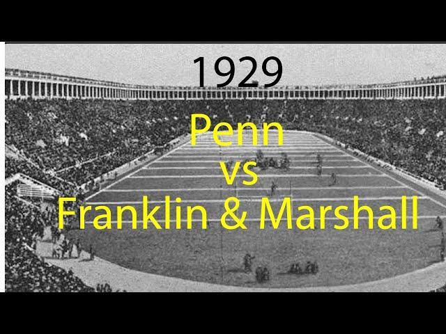 1929 Penn @ Franklin & Marshall College Football Highlights