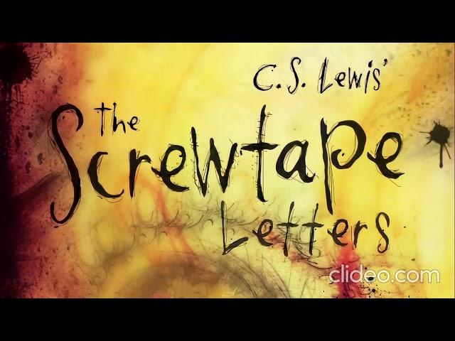 "The Screwtape Letters by C.S. Lewis - Full Audio Book"