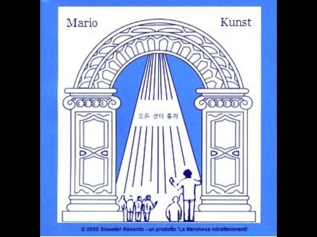 Mario Kunst - Everything Goes By (2018)