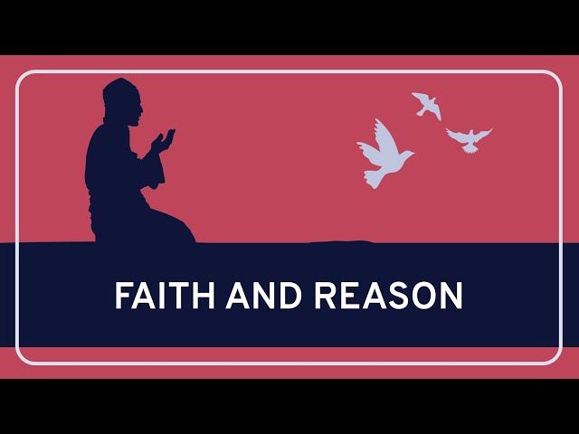 PHILOSOPHY - Religion: Reason And Faith [HD]