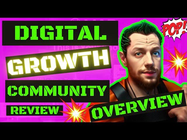 Digital Growth Community REVIEWS   High Level Overview