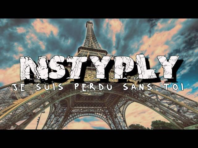 Je Suis Perdu Sans Toi - NSTYPLY