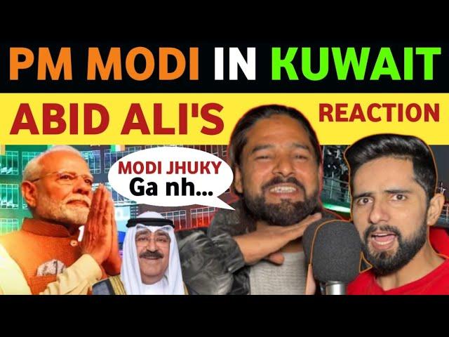 MODI IS LIKE PUSHPA, ABID ALI'S REACTION ON PM MODI KUWAIT VISIT, PAK PUBLIC REACTION REAL TV LATEST