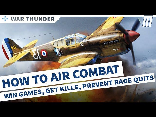 War Thunder Beginner's Guide to Flying / How to Fly / Air Combat Tutorial