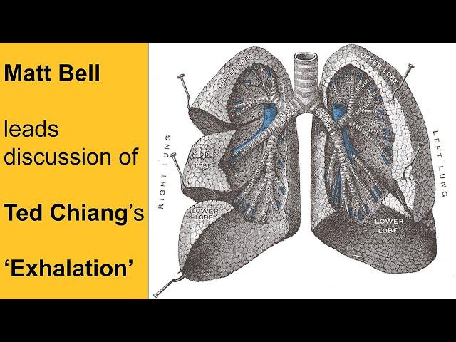 Matt Bell on Ted Chiang's 'Exhalation"