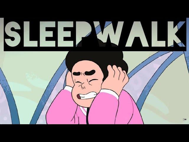 Steven Universe Future AMV - Sleepwalk Forrest Day