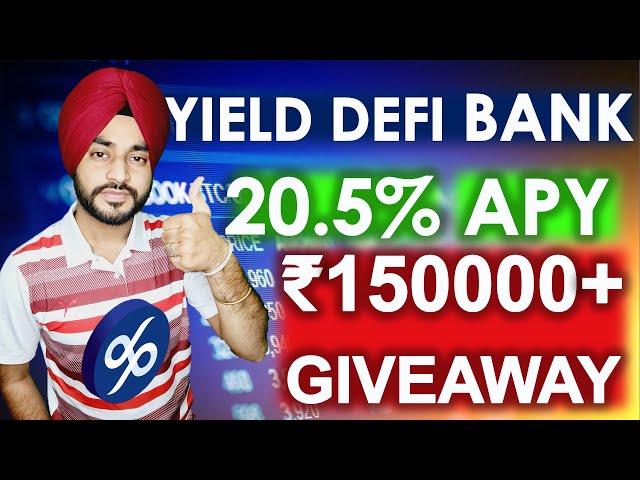 GIVEAWAY WORTH 150000 INR  | Earn Without Trading- Yield Framing | UPTO 20.5 APY FROM YIELD APP