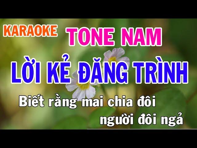 Lời Kẻ Đăng Trình Karaoke Tone Nam Nhạc Sống - Phối Mới Dễ Hát - Nhật Nguyễn