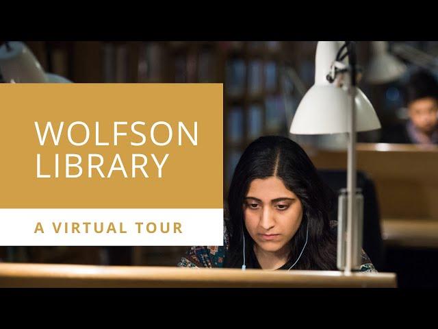 Wolfson Library Tour