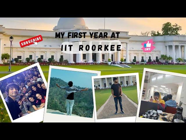 My First Year at IIT Roorkee