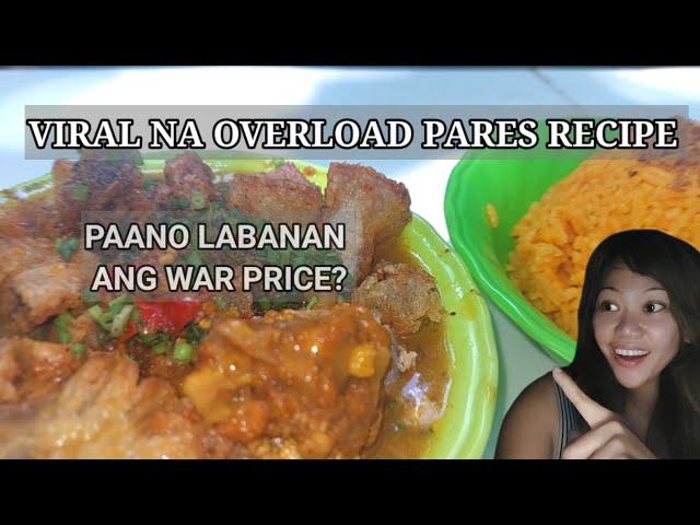 OVERLOAD PARES RECIPE I PRICE WAR PAANO LABANAN? I