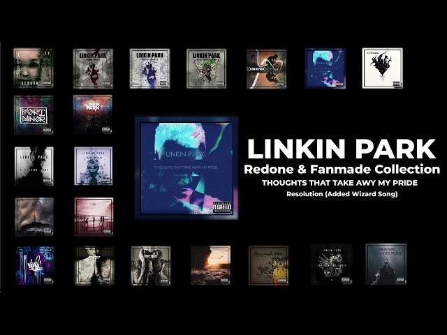 Linkin Park - Resolution (Added Wizard Song)