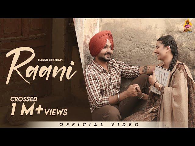 Raani (Official Video) Harsh Ghotra | Deol Harman | Latest Punjabi Songs 2024 | Ghotra Music