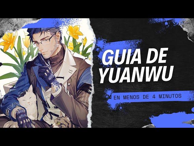 Guia Yuanwu | El mejor Soporte para Jinhsi | Wuthering Waves