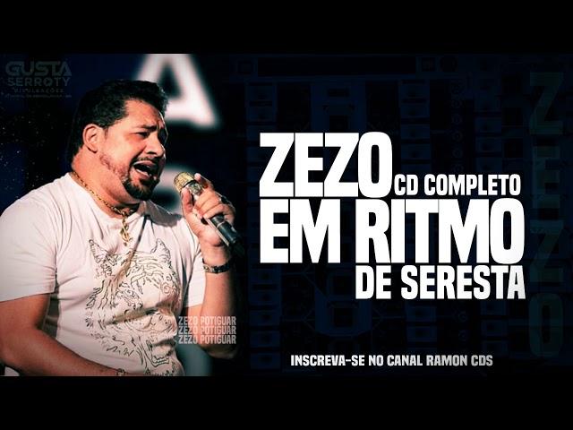 ZEZO POTIGUAR | CD EM RITMO DE SERESTA | RELÍQUIA