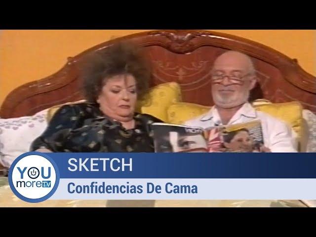 Sketch - Confidencias De Cama