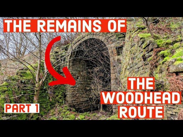 The Most Tragic Railway Line In the UK? The Woodhead Route Episode 1