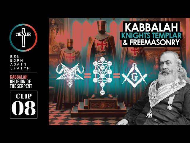 Kabbalah, Knights Templar, & Freemasonry