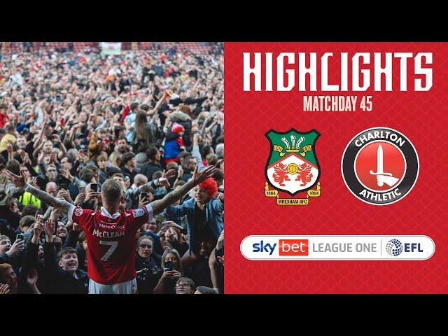 HIGHLIGHTS | Wrexham AFC v Charlton Athletic