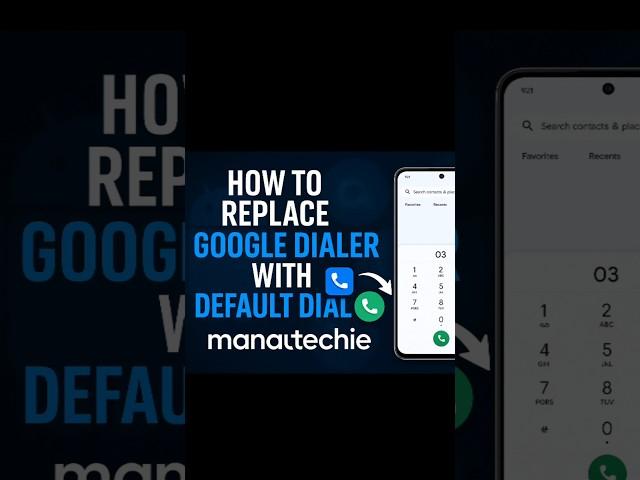 change Google dailer to default dailer