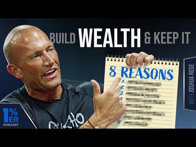 8 Reasons Nobody is Building WEALTH