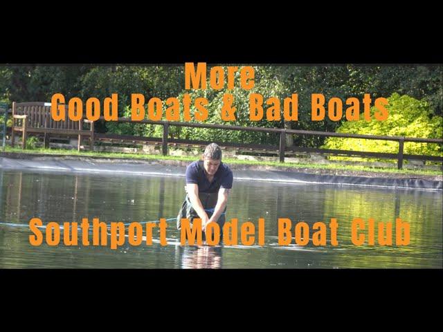 More Good Boats & Bad Boats  Compilation at Southport Model Boat Club