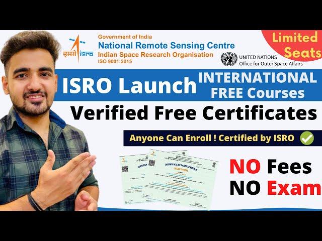 ISRO Launch International Free Certification Courses | Students Must Enroll | ISRO Free Courses