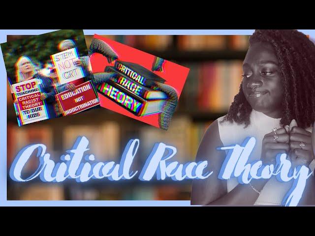 Critical Race Theory (a beginner's beginner guide) | Khadija Mbowe