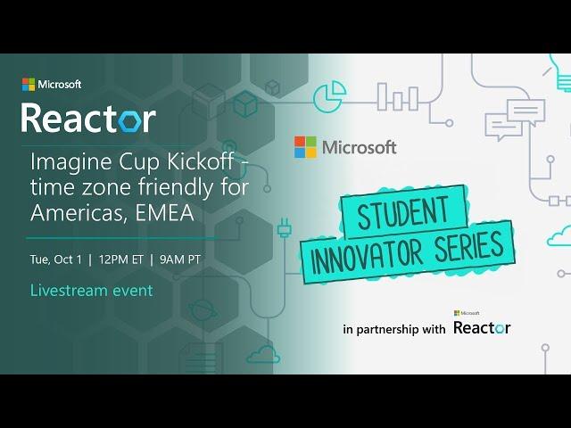 Imagine Cup Kickoff - time zone friendly for Americas, EMEA