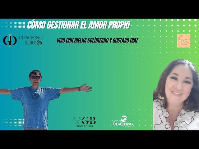 Gestionar el Amor propio: Vivo con Bielka Solórzano