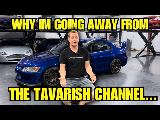 Why Im Going Away From The Tavarish Channel?