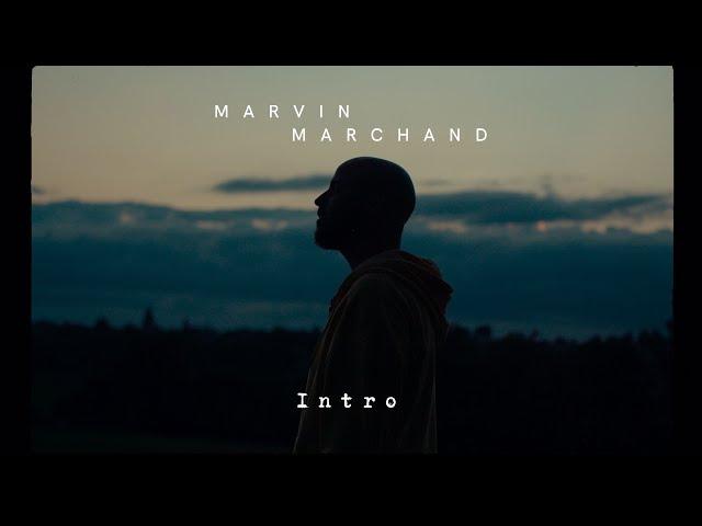 Marvin Marchand - Intro (Clip officiel)