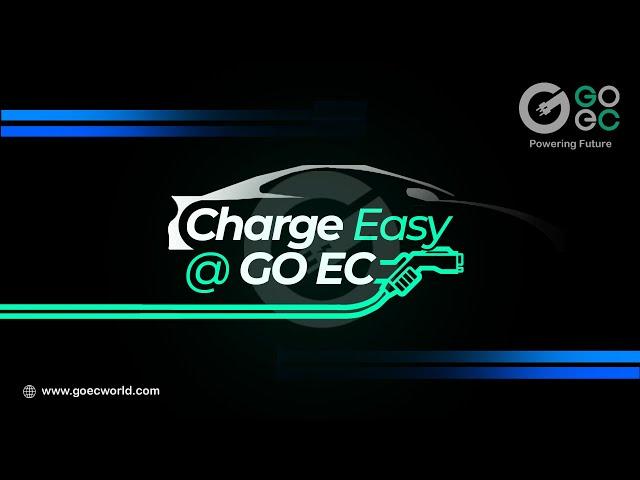 Charging easy with GO EC | A Complete guide for EV Heads