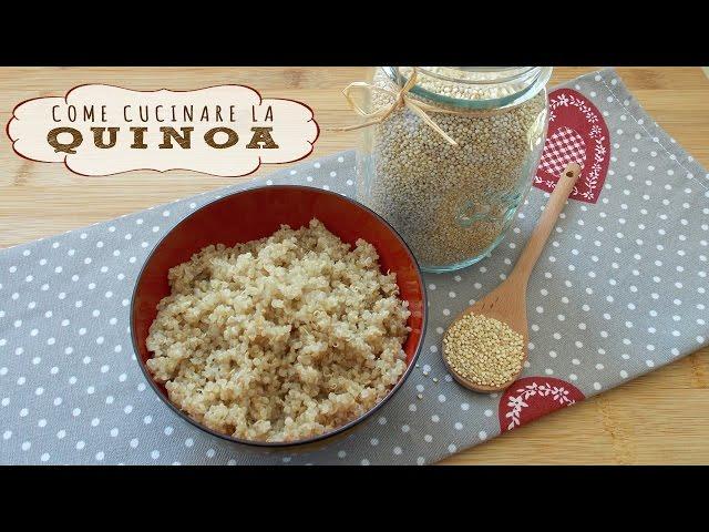 COME CUCINARE LA QUINOA