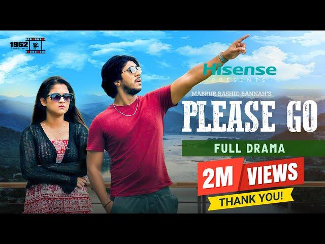 Please Go | প্লিজ গো | Tawsif Mahbub | Sadia Ayman | Mabrur Rashid Bannah | Bangla New Natok 2025
