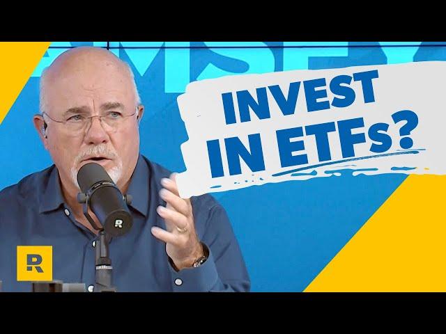 What Dave Ramsey Doesn't Like About Investing In ETFs