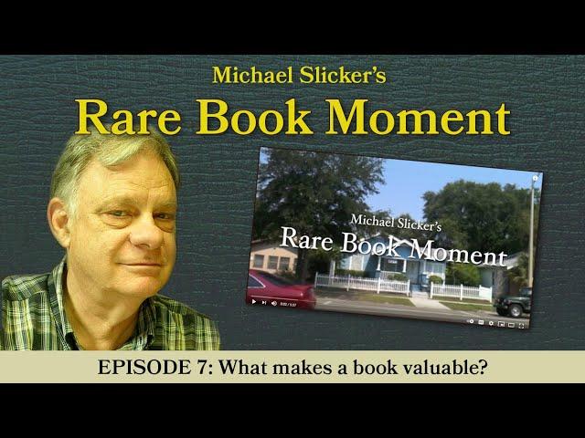 Rare Book Moment 7: What makes a book valuable?