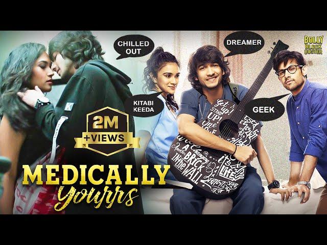 Medically Yourrs | Hindi Full Movie | Shantanu Maheshwari, Shruti Bapna | Hindi Movie 2024