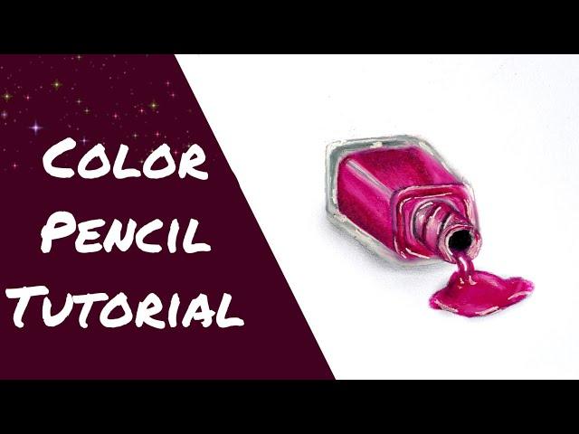 Nail Polish Bottle Tutorial | Color Pencil