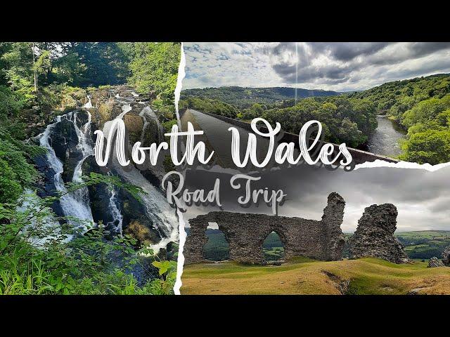 Our North Wales Road Trip | 5 Great Things To Do