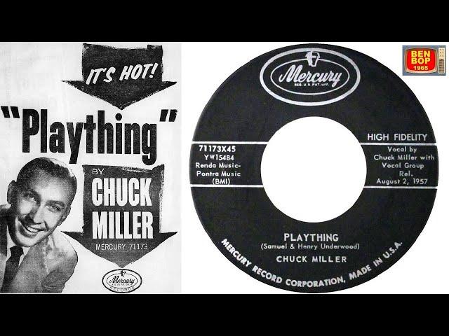 CHUCK MILLER - Plaything (1957)