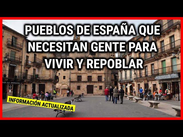 ESTOS PUEBLOS de ESPAÑA buscan FAMILIAS para VIVIR y TRABAJAR allí 2022 | (GUÍA ACTUALIZADA)