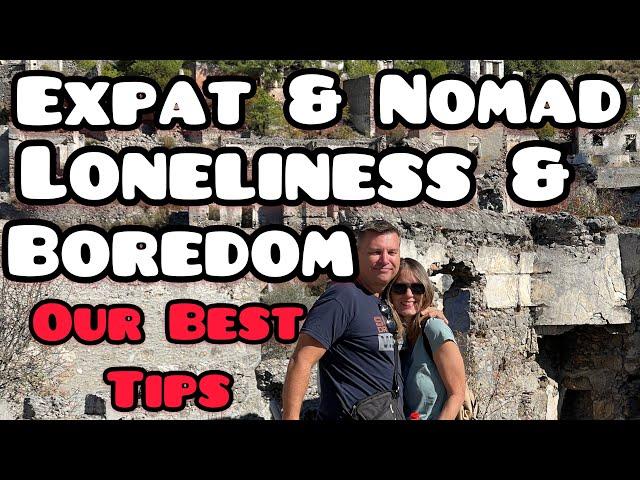 Overcoming Loneliness and Boredom: Expat Life Hacks