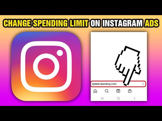 How To Change Spending Limit On Instagram Ads (2024)