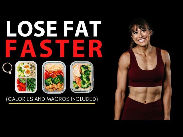 The Best Meal Plan To Lose Fat Faster (TRY THIS!)