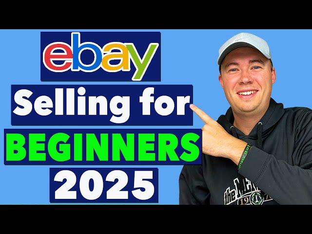How to Start Selling on eBay for Beginners in 2025 (Step by Step Complete Guide)