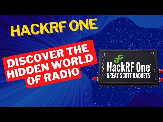 Uncover the Radio Secrets with Hackrf One All Band Receiver